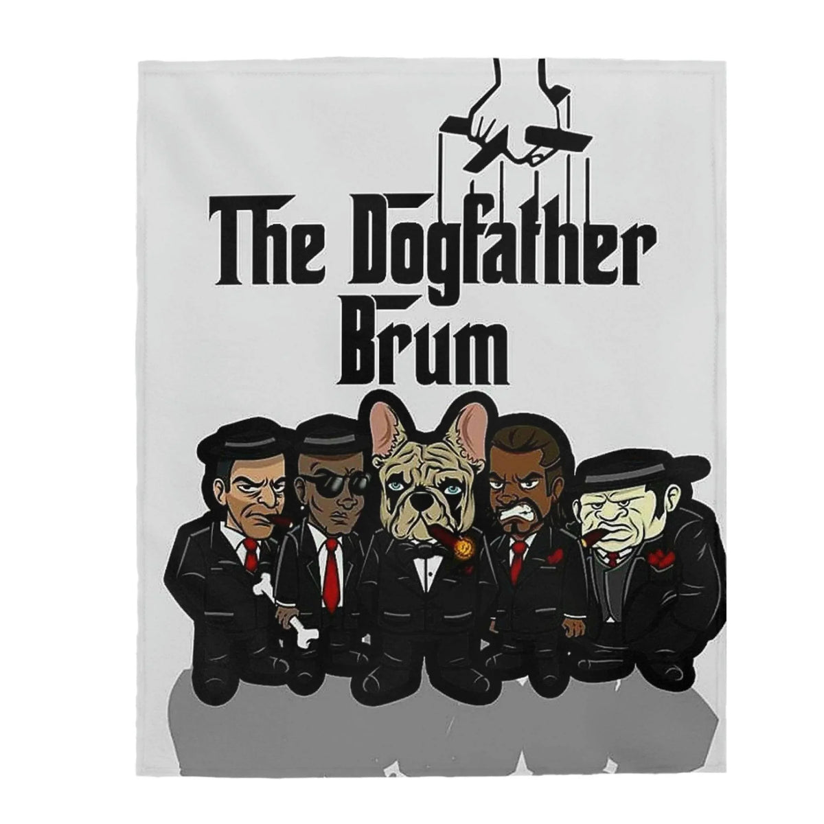 Cartoon dog in suit with mobster characters on white blanket, text 'The Dogfather Brum' above.